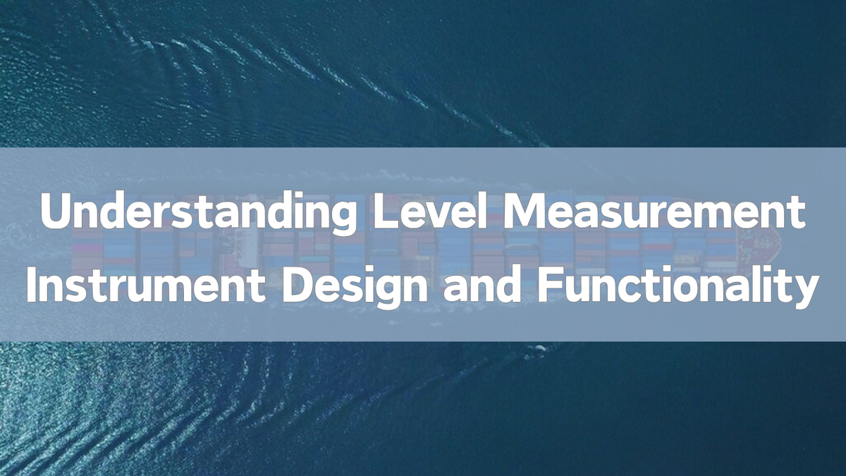 Understand how industrial level measurement instruments work, from sensors and signal processing to protective housings and process connections for reliable measurement.