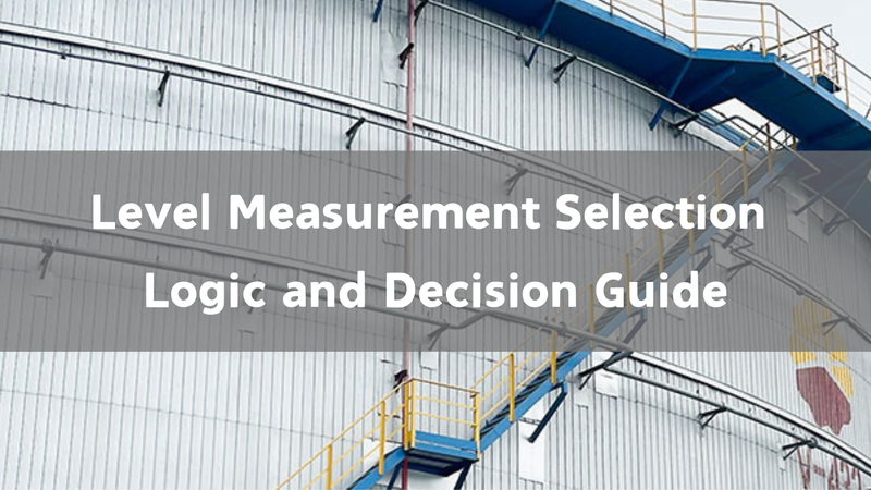 How to select the right level measurement instrument for industrial applications