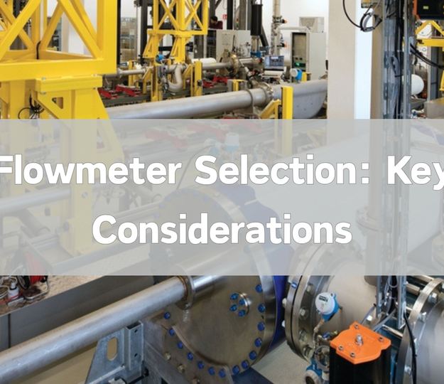 How to select the right flowmeter for industrial flow measurement applications