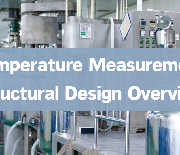 Industrial temperature instrument structure showing sensor insertion depth thermowell thermal conduction and vibration protection