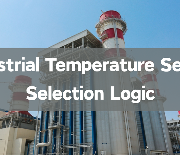 Industrial temperature measurement selection guide comparing RTD thermocouple installation and signal integration